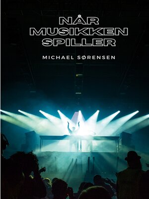 cover image of Når Musikken Spiller